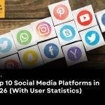 Top 10 Social Media Platforms